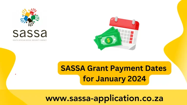SASSA Grant Payment Dates for January 2024