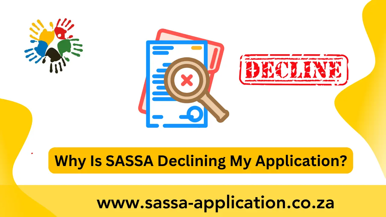 why is sassa declining my application