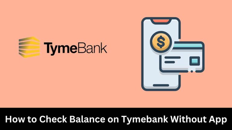 How to Check Balance on Tymebank Without App