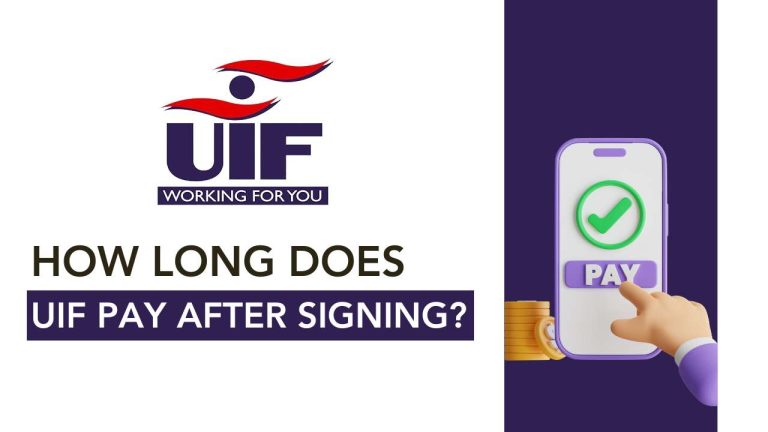 How long does UIF pay after signing 