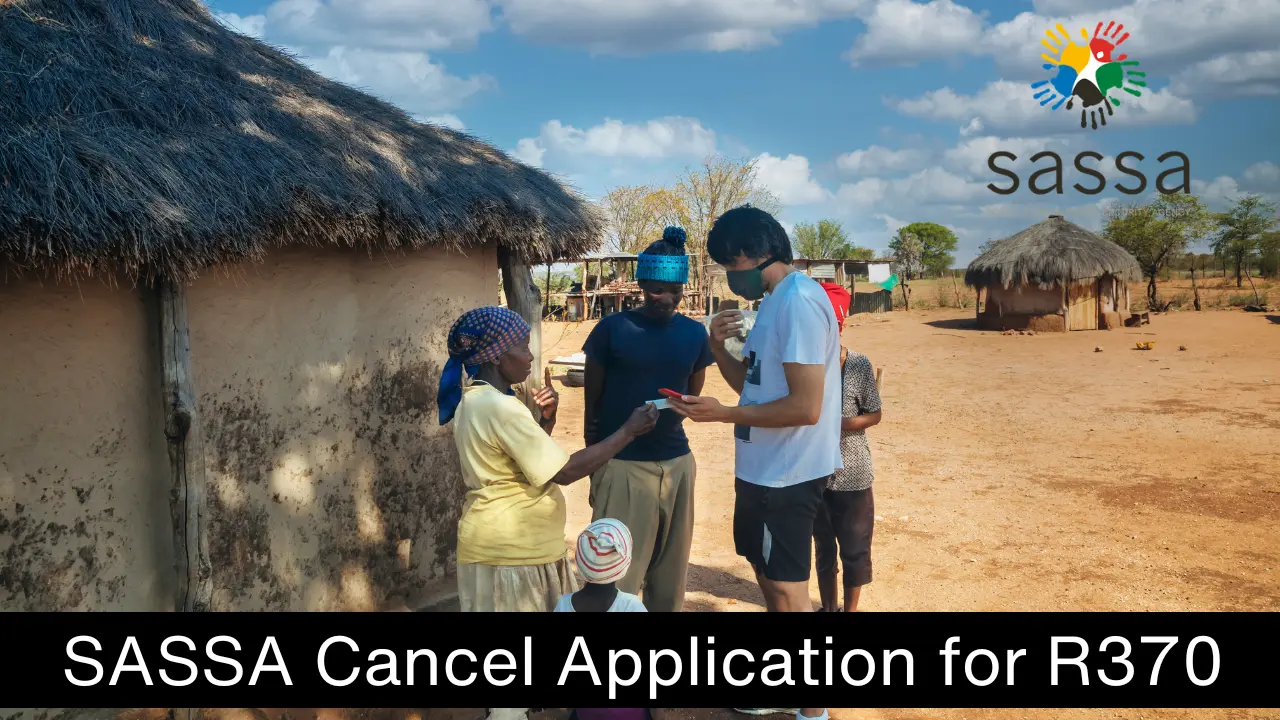 SASSA Cancel Application for R370