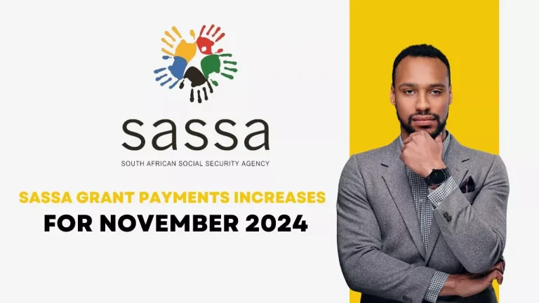 SASSA Grant Payments Increases for November 2024