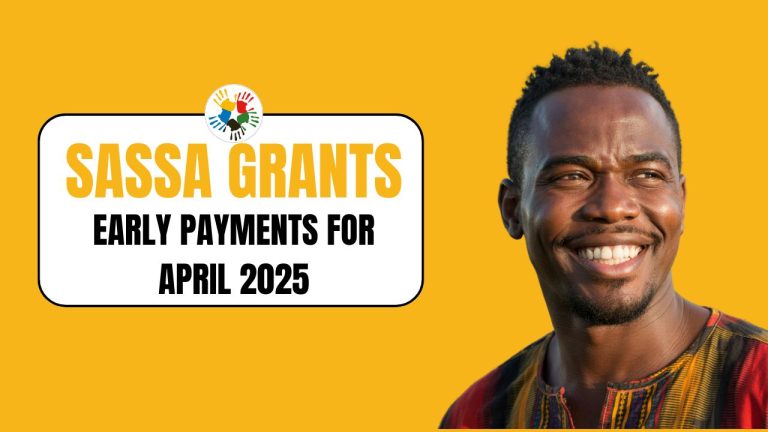 SASSA SRD Grant Early Payments For April 2025