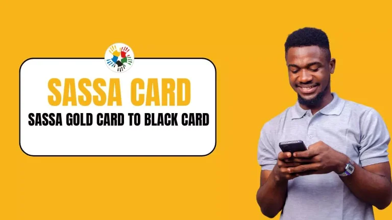 Where to Change SASSA Gold Card to Black Card