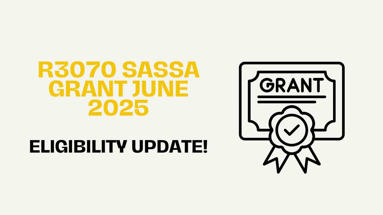 R3070 SASSA Grant June 2025